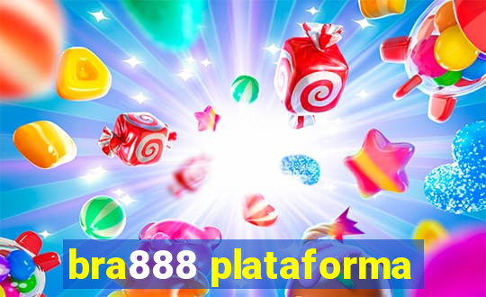 bra888 plataforma